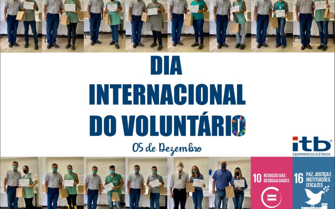 Dia Internacional do Voluntário é comemorado com homenagem aos colaboradores