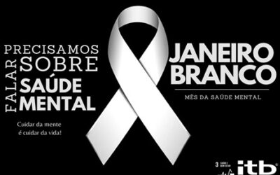 JANEIRO BRANCO: Campanha de valorização da saúde mental